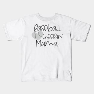 Baseball Cheerin' Mama Kids T-Shirt